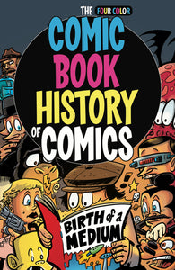 Comic Book History of:TPB: