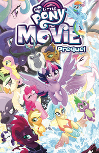 My Little Pony: Movie Pre:TPB: