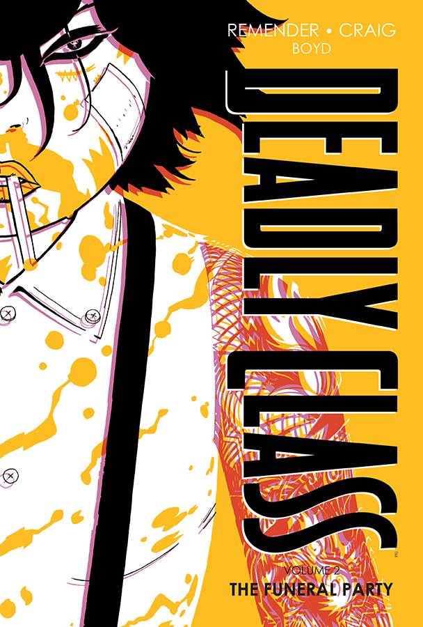 Deadly Class Dlx:HC: 2 New Edi