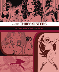 Love + Rockets Library:TPB: 7-Three Sisters