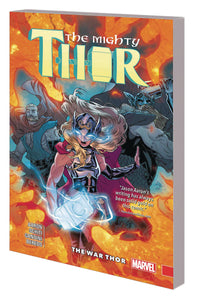 Thor: Mighty:TPB: 4-War Thor