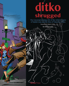 Ditko Shrugged:HC: Uncompromis