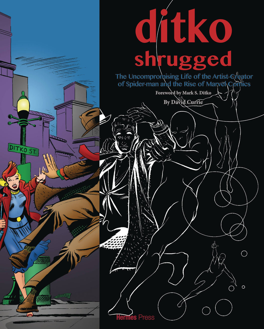 Ditko Shrugged:HC: Uncompromis