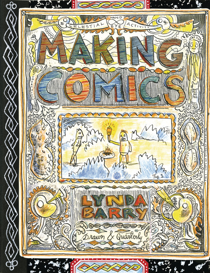 Making Comics:SCLynda Barry