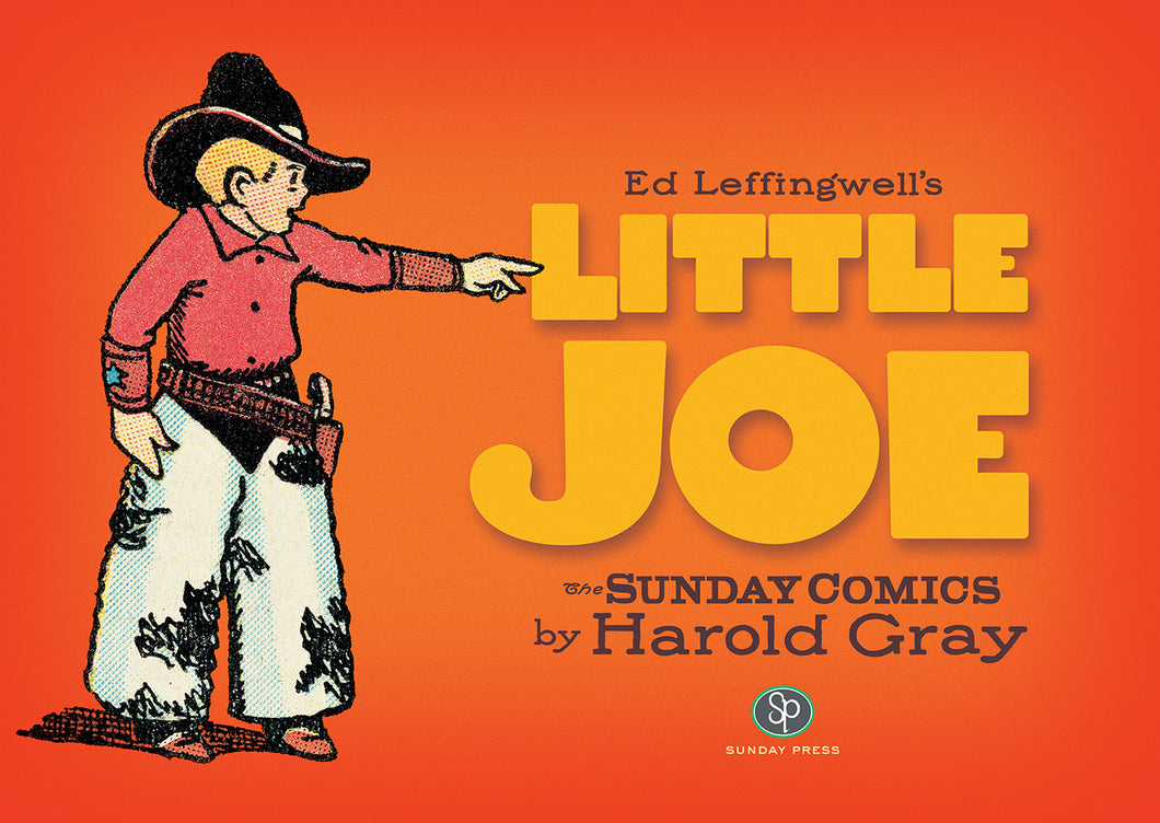 Little Joe Harold Gray:HC: