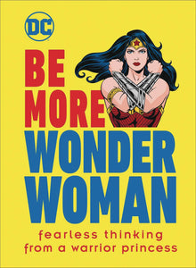 Be More Wonder Woman:HC: