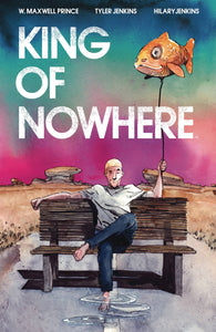 King of Nowhere:TPB: