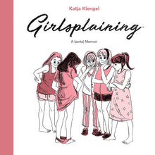Load image into Gallery viewer, Girlsplaining Original:HC:
