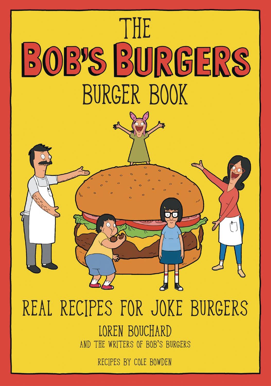 Bobs Burgers:HC: Burger Book