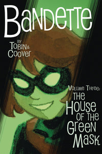 Bandette:SC: 3 the Ouse of
