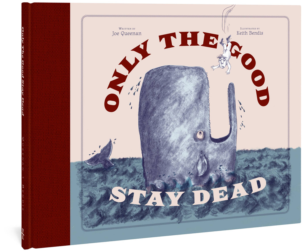 Only the Good Stay Dead:HC