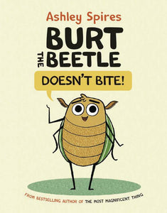 Burt the Beetle Doesn`t Bi