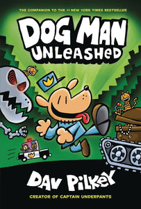 Dog Man:GN: 2-Unleashed New