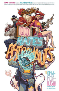 God Hates Astronauts:Omn: