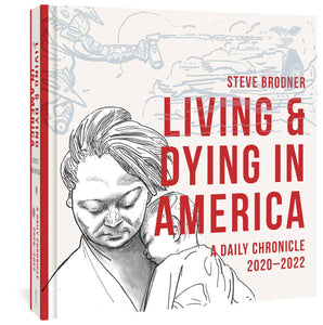 Living + Dying In America: