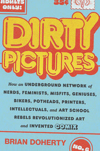 Dirty Pictures How Rebels