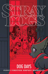 Stray Dogs: Dog Days: TPB: