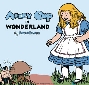 Alley Oop In Wonderland:GN: