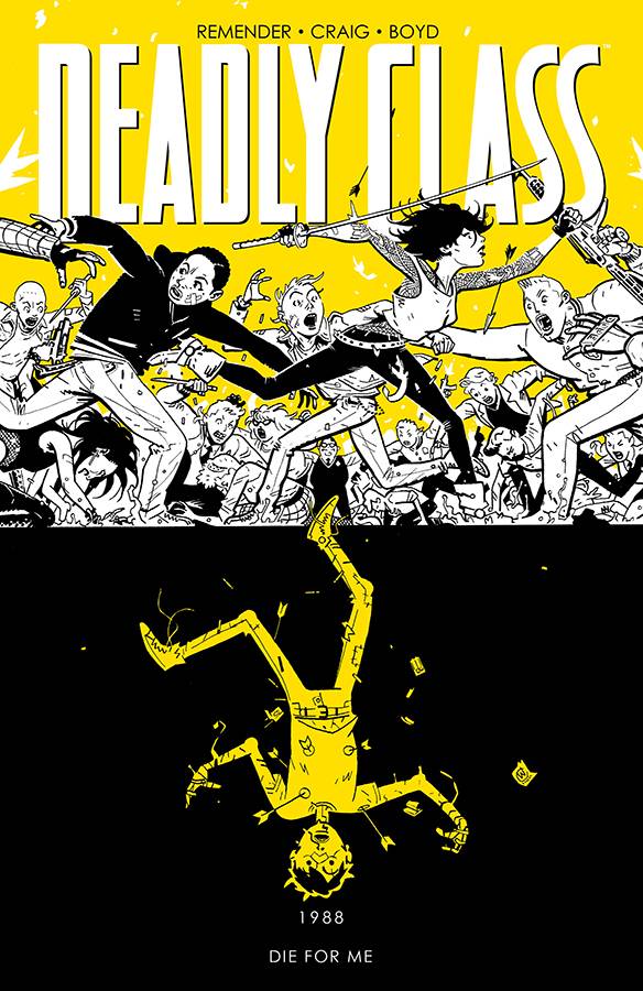 Deadly Class:TPB: 4-Die for Me