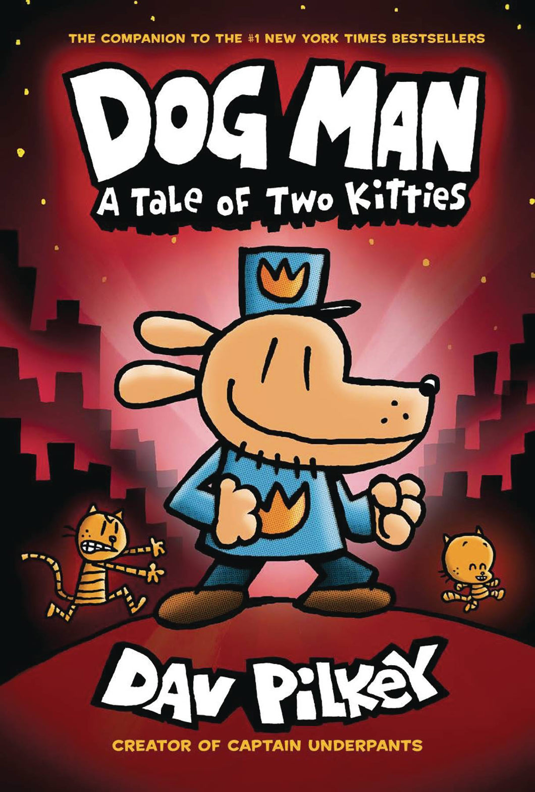 Dog Man:HGN: 3 A Tale of Two Kitties W/Dust Jacket