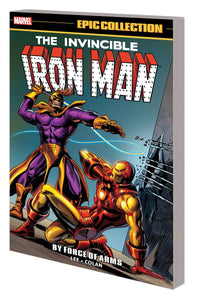 Iron Man:TPB: Epic Collection: Force of Arms