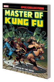 Master of Kung Fu:TPB: Epic Collection 1-Weapon of the Soul