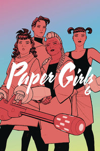 Paper Girls:TPB: 6