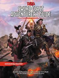 D&D 5E: Sword Coast Adv Guide