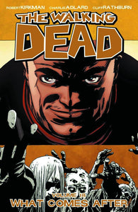 Walking Dead:TPB: 18-What Comes After