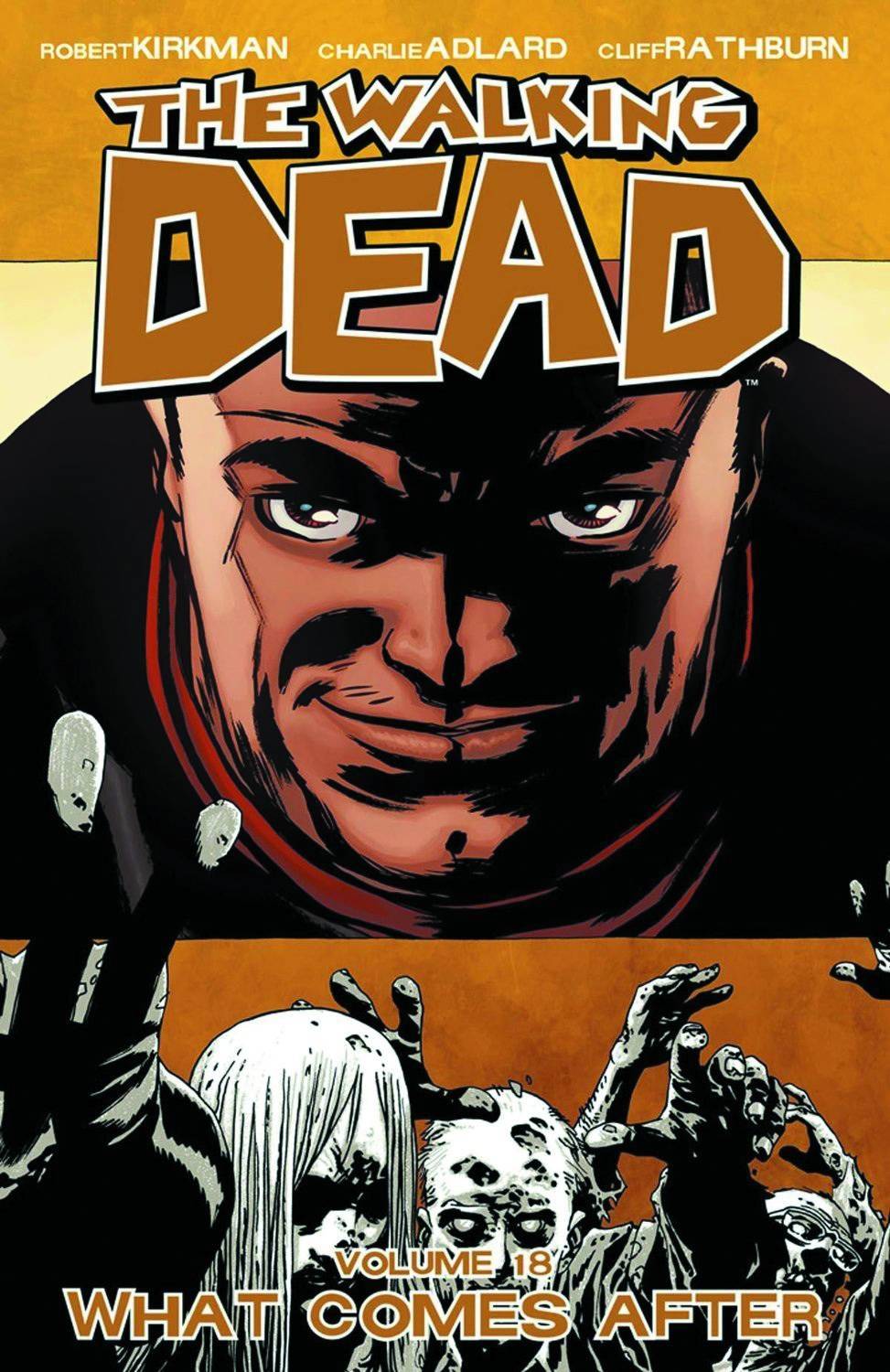 Walking Dead:TPB: 18-What Comes After